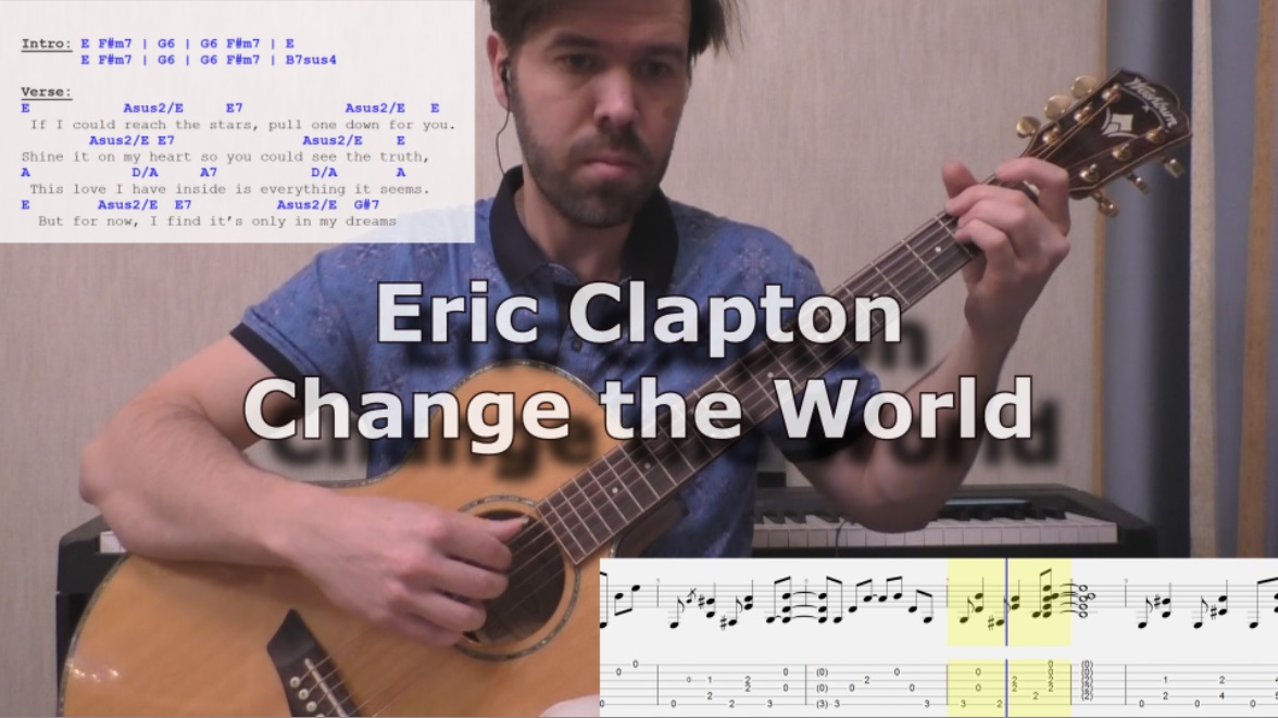 Clapton change the world. Eric Clapton change the World Ноты для гитары. Change the World Eric Clapton аккорды. Капитан ю с гитарой.