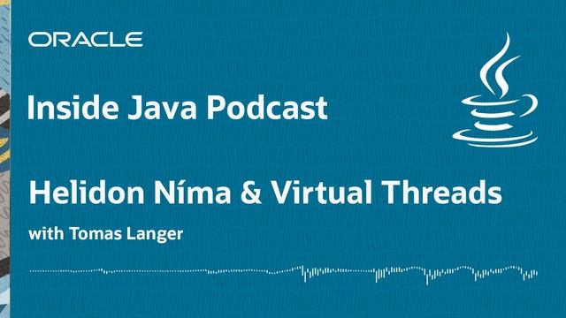 Helidon Níma and Virtual Threads - Inside Java Podcast 29 смотреть онлайн