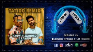 TATTOO REMIX ? Rauw Alejandro & Camilo ? Bachata Remix ? DJ John Moon