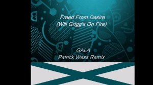 Will Grigg's On Fire (Freed From Desire) - House Remix [Free Download]