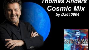 Thomas Anders Cosmic Mix