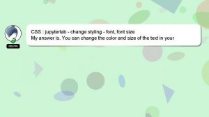 CSS : jupyterlab - change styling - font, font size