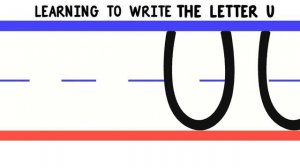 Write the Letter U