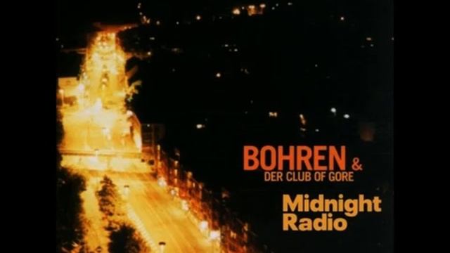 Bohren & der Club of Gore - Midnight Radio [FULL ALBUM].mp4 смотреть онлайн