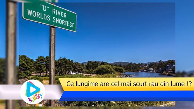 Ce lungime are cel mai scurt rau din lume ? - Ultimele stiri