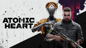Atomic Heart — Обзорный трейлер игры (2023)