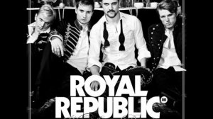 Royal Republic - 21st Century Gentelman