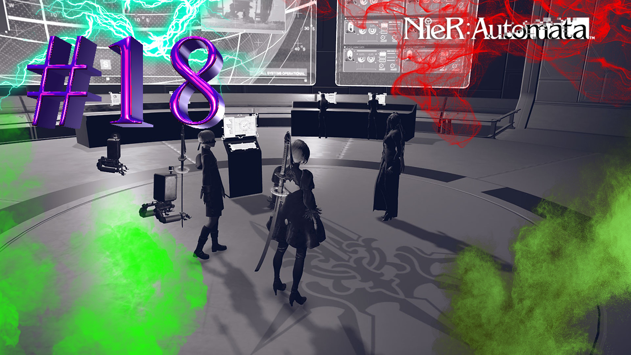 Nier: Automata: Всё по новой #18 смотреть онлайн