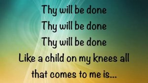 Hillary Scott & The Scott Family   Thy Will   with lyrics 2016