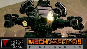 MechWarrior 5 Mercenaries #35 - Ночная Звезда