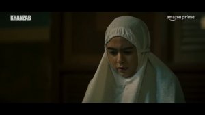 Khanzab | Official Trailer | Amazon Prime