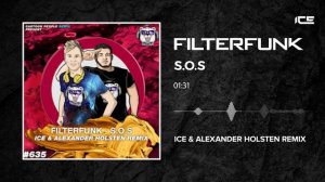 Filterfunk - S.O.S (Ice & Alexander Holsten Remix)