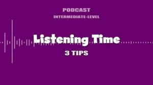 【53】3 Tips ✩ Listening Time ✩ English Listening Practice
