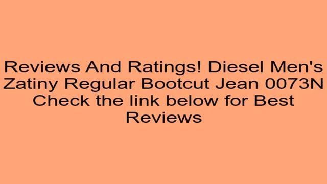 Diesel Men's Zatiny Regular Bootcut Jean 0073N Review смотреть онлайн