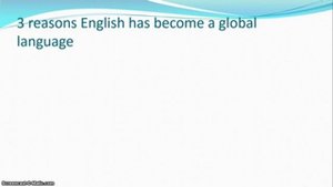 3 reasons English has become a global language