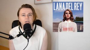 Lana Del Rey "Born To Die" | Реакция и обзор