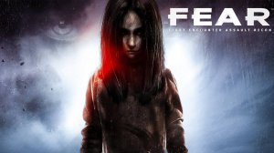 F.E.A.R. | ПОИСК #3