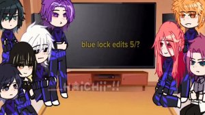 Blue Lock react to some tiktoks!! Gacha React