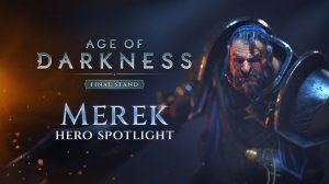 Age of Darkness: Final Stand | Представление героя Merek (13.4.2023)