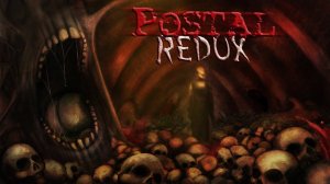 Postal Redux прохождение без комментариев, с переводом, оригинал