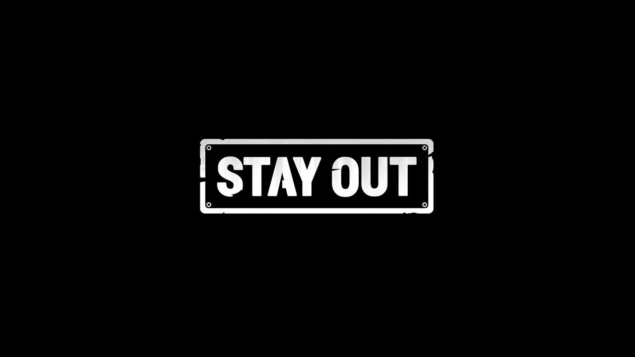 Игра стей аут. Stay out. Stay out логотип. Stay out обои.