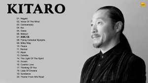 Best Collection Song Of Kitaro.  - Greatest Hits OfKitaro. 2023  Kitaro.Full Album