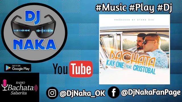 Bachata - kay One Ft Cristobal (Bachata) смотреть онлайн