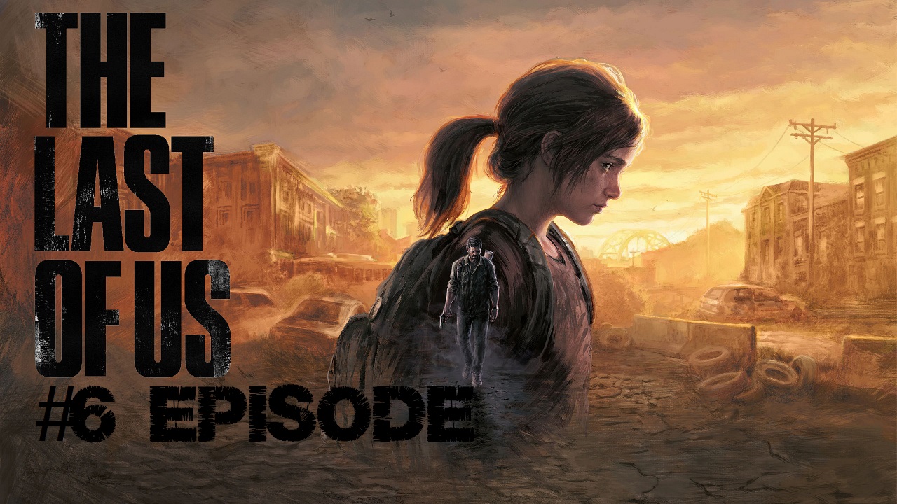 The Last of Us part 1 |#6 Episode |Школа #thelastofus #ОдниИзНас #retroslon