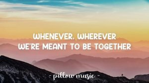 Whenever, Wherever - Shakira (Lyrics) ?