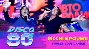 Ricchi e Poveri - Voulez Vous Danser (Disco of the 80's Festival, Russia, 2016)