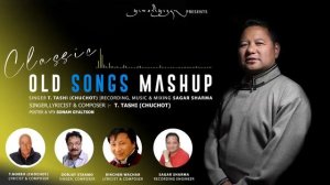 CLASSIC OLD SONGS MASHUP | SINGER T. TASHI CHUCHOT | NEW LADAKHI SONGS 2022