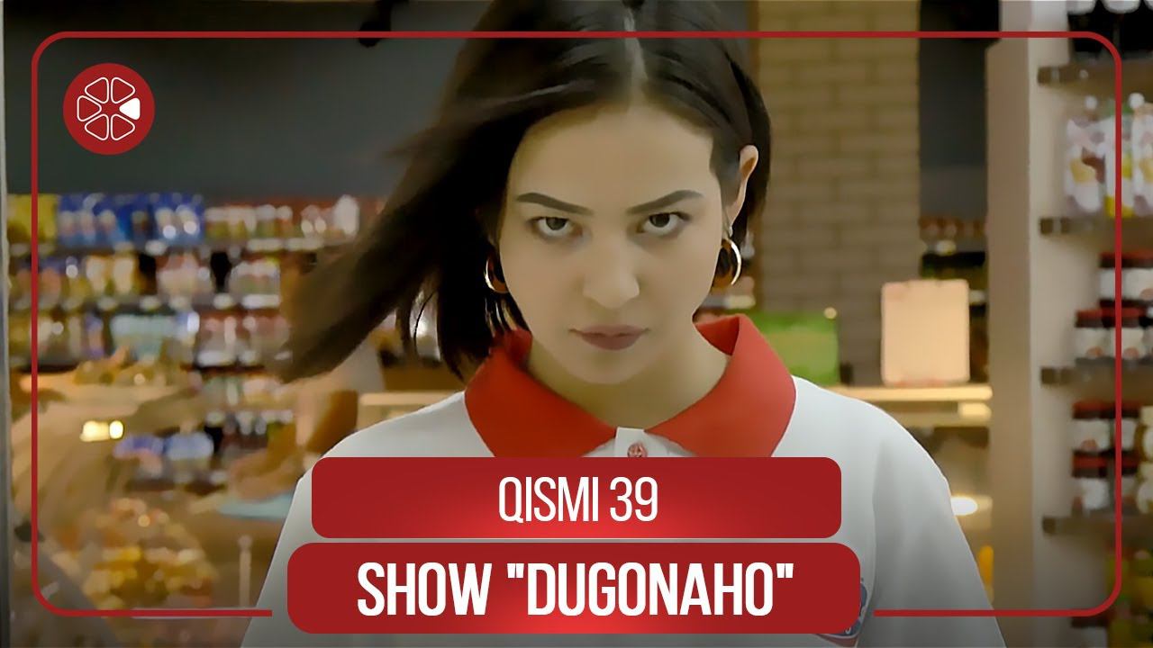 Шоу "Дугонахо" - Кисми 39 / Show "Dugonaho" - Qismi 39 (2021) смотреть онлайн