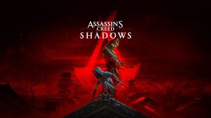 Assassin's Creed: Shadows - геймплейный трейлер.
