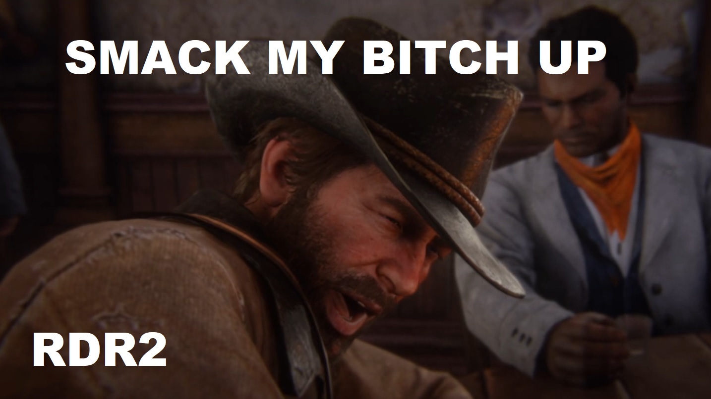 Smack My Bitch Up на Диком западе! RDR2