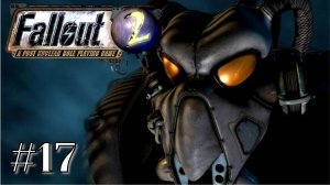 УБЕЖИЩЕ 8 | Fallout 2: A Post Nuclear Role Playing Game прохождение #17 (макс. сложность)
