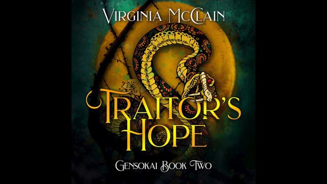 Traitor’s Hope, Book 2 of Chronicles of Gensokai — a Full Epic Fantasy Audiobook смотреть онлайн