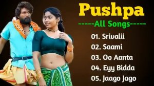 Pushpa Movie Song | Pushpa Movie All Song | Pushpa Movie songs all hindi