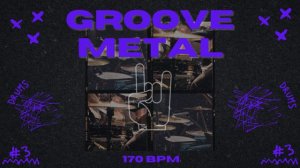 Groove Style Metal 3 Drum  Track 170 Bpm (FREE WAV AND MIDI DOWNLOAD) 🥁🎸