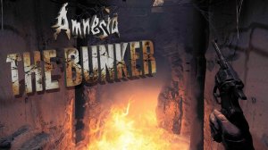 AMNESIA THE BUNKER ФИНАЛ ► СТРИМ ЧЕТВЕРТЫЙ