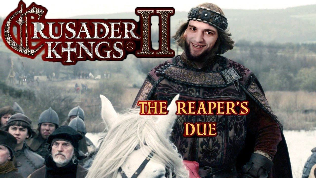 БРИТАНСКАЯ ИМПЕРИЯ -_- Crusader Kings II: The Reaper's Due