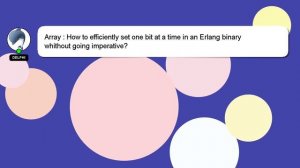 Array : How to efficiently set one bit at a time in an Erlang binary whithout going imperative?