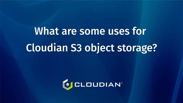 What are some uses for Cloudian S3 object storage?