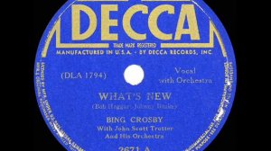 1939 HITS ARCHIVE: What’s New - Bing Crosby