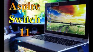 Acer Aspire Switch 11 с 60Gb SSD - Обзор