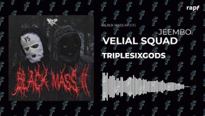 VELIAL SQUAD x JEEMBO - TRIPLESIXGODS | #rapf
