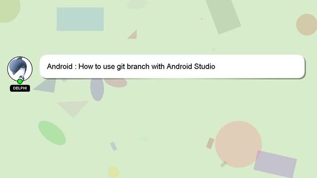Android : How to use git branch with Android Studio смотреть онлайн