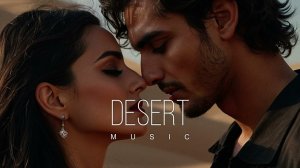 Desert Music - Ethnic & Deep House Mix 2024 [Vol.66]