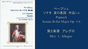 Pepusch / Alto Recorder Sonata No. 6 B-flat Major, Op. 1-6