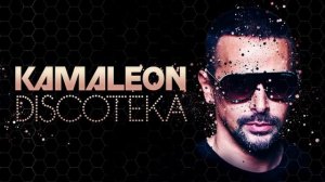KAMALEON - DISCOTEKA