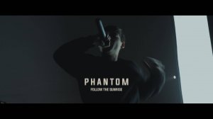 Follow The Sunrise - Phantom (Music Video)